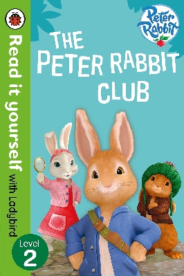 Read it yourself: Peter Rabbit – The Peter Rabbit Club (Level 2)