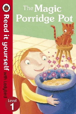 Read it yourself: The Magic Porridge Pot (Level 1)