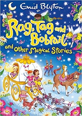 Rag, Tag And Bobtail And Other Magical Stories