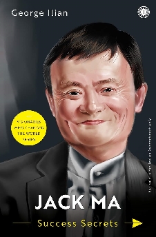 Jack Ma: Success Secrets