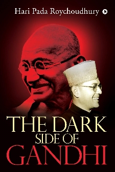 The Dark Side of Gandhi