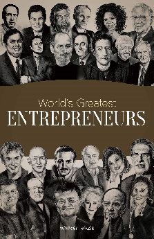 World’s Greatest Entrepreneurs