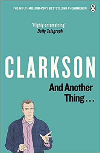The World According to Clarkson – Vol. 2: And Another Thing