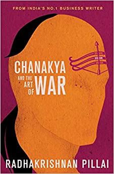 Chanakya and the Art of War