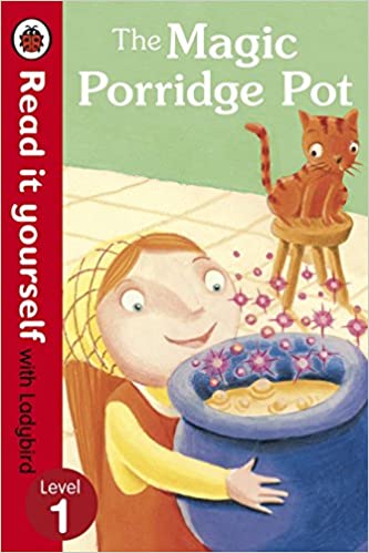 Read It Yourself: The Magic Porridge Pot