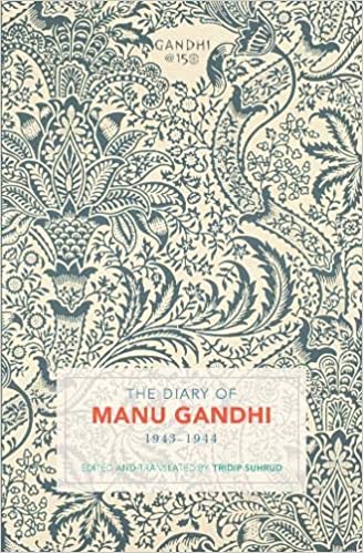 The Diary of Manu Gandhi: 1943?1944