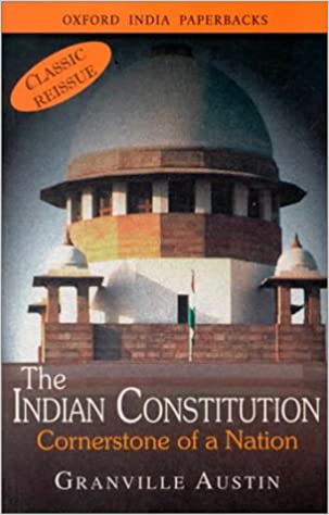 The Indian Constitution: Cornerstone of A Nation