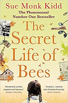 The Secret Life of Bees: A timeless novel of friendship and hope