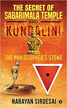 The Secret of Sabarimala Temple and Kundalini: The Philosopher’s Stone