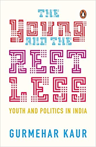 The Young and the Restless: Youth and Politics in India