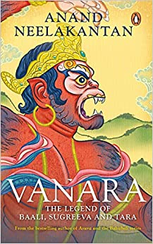 Vanara: The Legend of Baali, Sugreeva and Tara