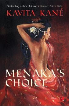 Menaka’s Choice