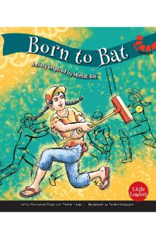 Born to Bat: A Story Inspired by Mithali Raj