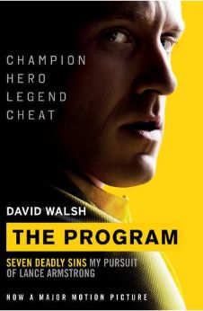 The Program: Seven Deadly Sins – My Pursuit of Lance Armstrong