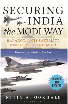 Securing India the Modi Way: Balakot, Anti Satellite Missile Test and More