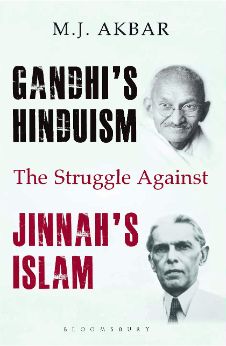 Gandhi’s Hinduism the Struggle against Jinnah’s Islam