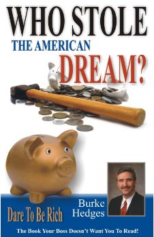 Who Stole the American Dream? Dare To Be Rich