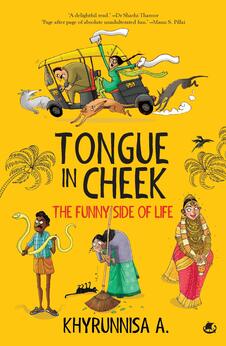 Tongue-in-Cheek: The Funny Side of Life