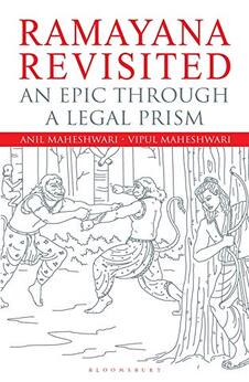 Ramayana Revisited: An Epic through a Legal Prism