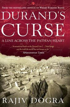 Durand?s Curse: A Line Across the Pathan Heart