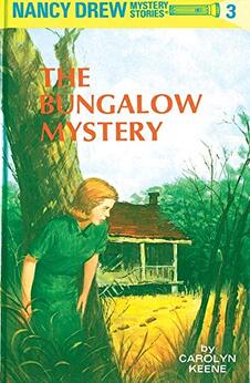 Nancy Drew 03: The Bungalow Mystery