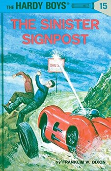 Hardy Boys 15: The Sinister Signpost