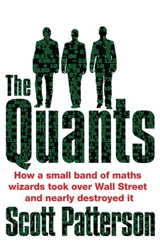 The Quants: The maths geniuses who brought down Wall Street