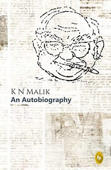 K N Malik – An Autobiography