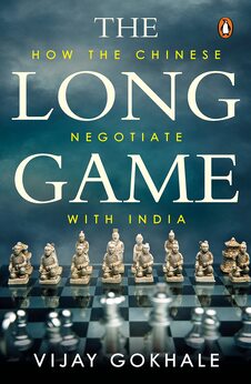 The Long Game: How the Chinese Negotiate with India