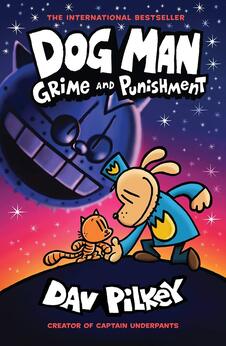 Dog Man: Grime And Punishment – Book 9