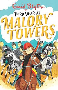 Enid Blyton: Third Year at Malory Towers