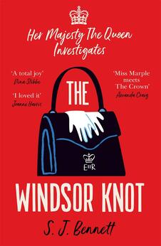 The Windsor Knot: The Mystery the Queen Investigates