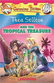 Thea Stilton and The Tropical Treasure